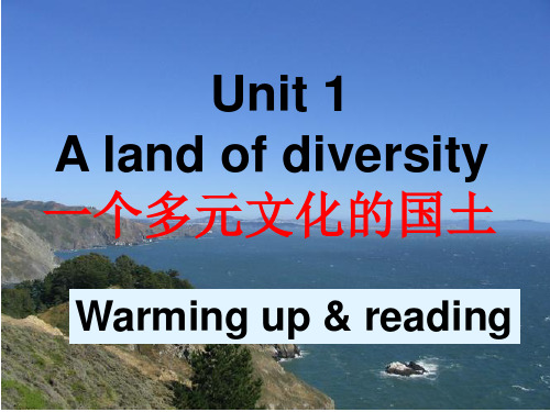 英语：Unit1《A land of diversity-warming up and reading》(人教新课标选修8)