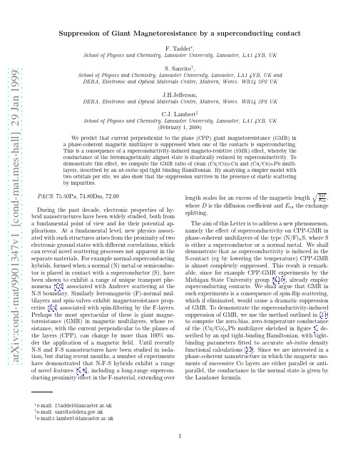 Suppression of Giant Magnetoresistance by a superconducting contact