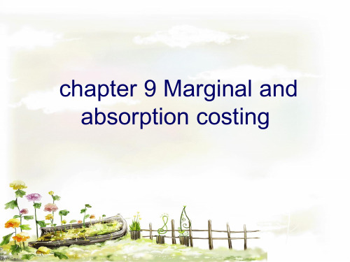 chapter 9 Marginal and absorption costing