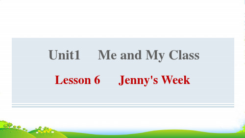 八年级英语上Unit1MeandMyClassLesson6Jenny'sWeek习题课件冀教6