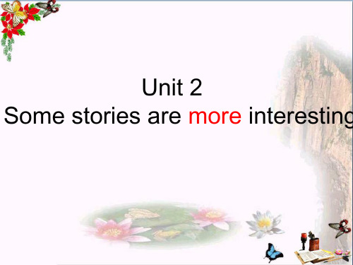 六年级英语下册Unit2《Somestoriesaremoreinteresting》 优秀课件5(新版)湘少版