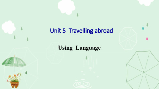 人教英语选修7Unit5Using  Language(共18张PPT)