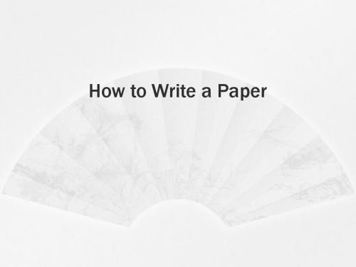 How to Write a Paper