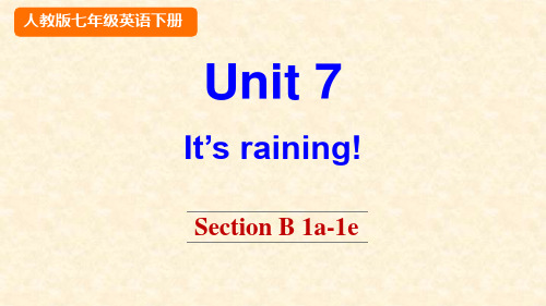 2020春人教版英语初中七年级下册-Unit 7 Section B 1a-1e-优秀教学课件