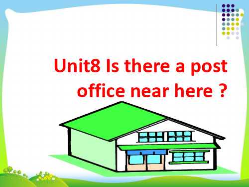 人教版七年级英语下册unit 8Where’s the post office精品课件