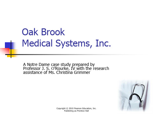 管理沟通教学(英文版4版)案例课件10_Oak Brook Medical Systems, Inc