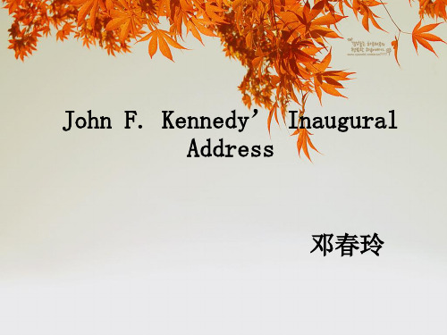 John F. Kennedy’ Inaugural Address 就职演说