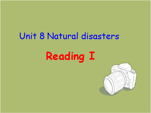 牛津译林版8A Unit8 Natural disasters Reading课件 (1)