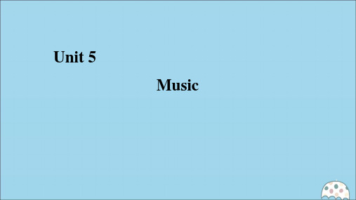 2020年高中英语Unit5Music单元要点归纳提升课件新人教版必修2