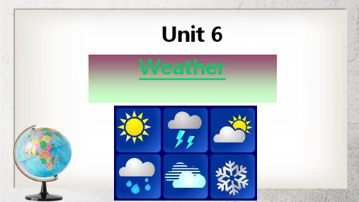 《Weather》中职英语(基础模块 上册)Unit 6ppt课件3【语文版】