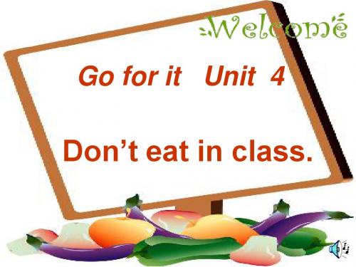 2014年春人教版七年级下册Unit 4 Don't eat in class period 2