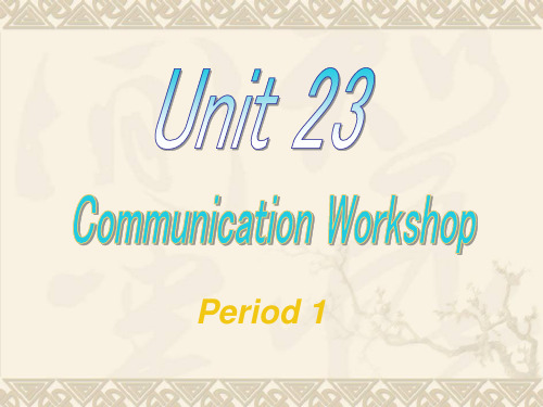 北师大版高中英语选修八Unit 23《Communication Workshop》课件 1 