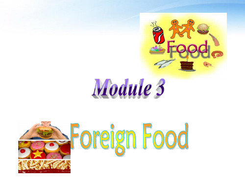 高中英语 Module 3《Foreign Food-Language points》课件 外研版选修8