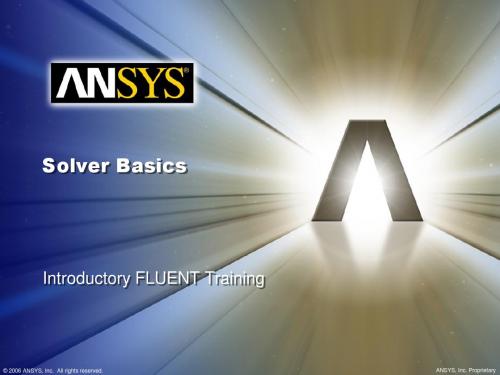 fluent-v6.3-lect-03a-solver-basics