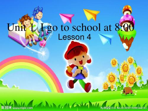 人教精通版英语六年级上册Unit 1《I go to school at 8 00》(Lesson 4)ppt课件
