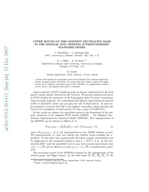 Upper bound on the lightest neutralino mass in the Minimal Non--minimal Supersymmetric Stan