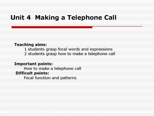 高职高专英语第一册 Unit 4  Making a Telephone Call