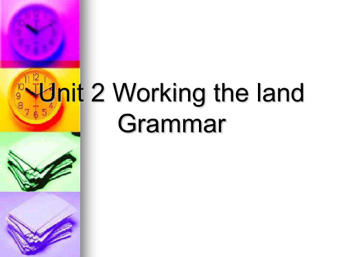 高中英语:Working the land Grammar精品课件