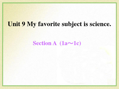 《My favorite subject is science》PPT课件12 (共13张PPT)