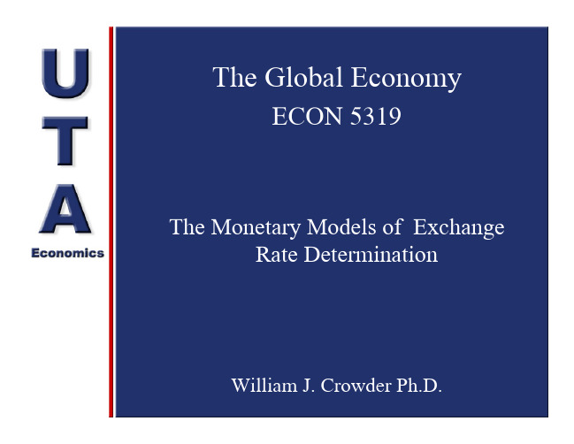 The Monetary Models of Exchange Rate Determination