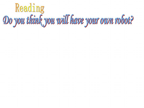八年级英语will-people-have-robots课件2(20200806095230)