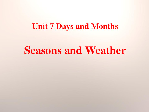 冀教版七年级上册英语《Seasons and Weather》Days and Months 课件