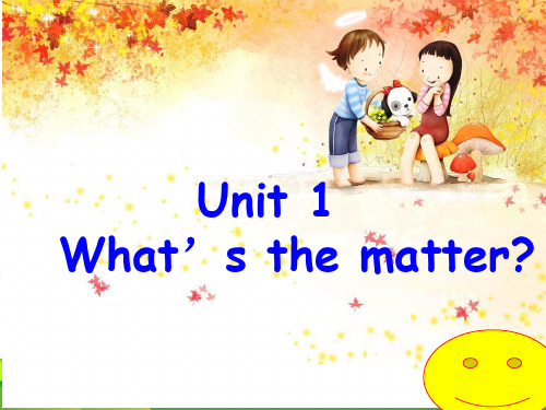 人教版八年级英语下册Unit1 What's the matter全单元课件