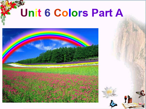 小学三年级英语上册Unit6ColorsPartA 1(新版)闽教版最新优选公开课件