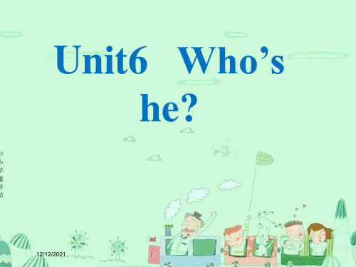 三年级英语上册 unit 6 who’s he课件2