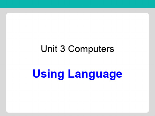 人教版高中英语必修二课件Unit 3 Computers —— Using Language