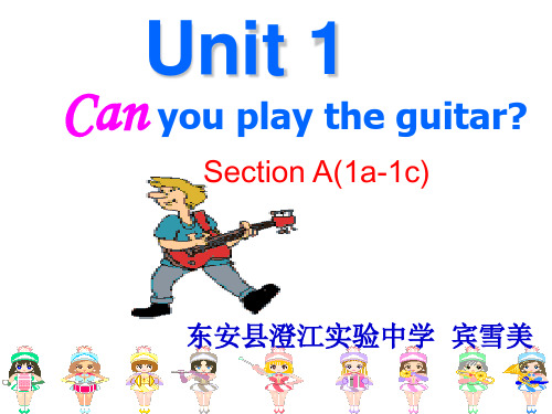 Unit 1 Can you play the guitar 公开课一等奖课件