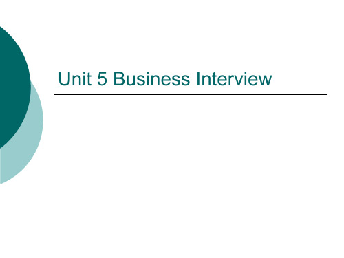 口译Unit 5 Business Interview