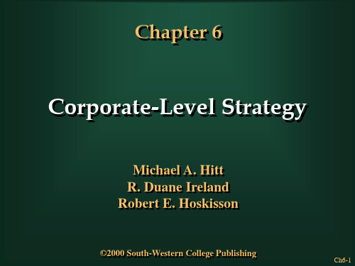 ch06 Corporate-Level Strategy(战略管理,英文版)PPT教学课件