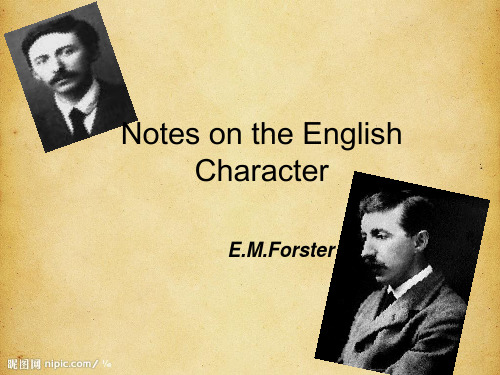 大学英语第六册 第十课背景ppt Notes_on_the_English_Character
