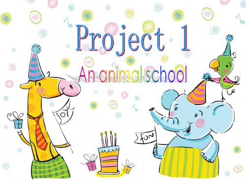 牛津译林版英语课件5上Project 1 An animal school