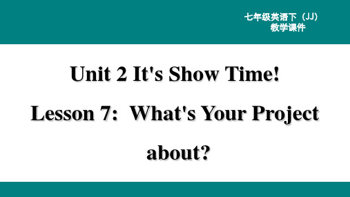 冀教版七年级下册英语精品教学课件 Unit 2 It's Show Time! Lesson 7