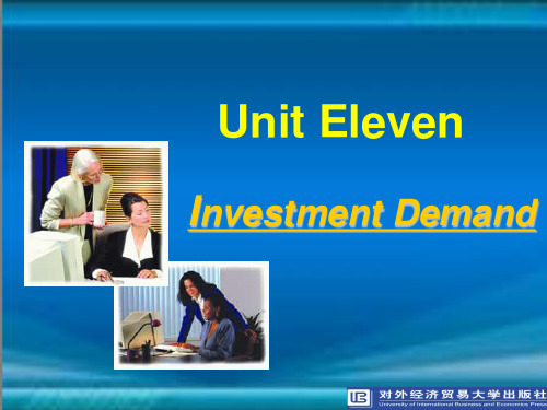 商务英语综合教程Unit 11 Investment Demand