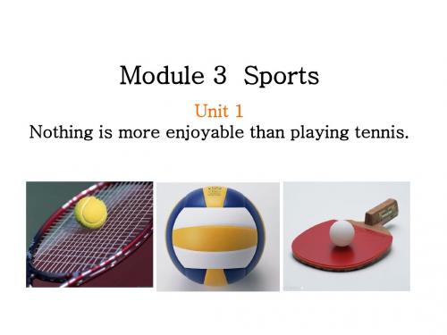 八年级英语上册Module3SportsUnit1Nothingismoreexcit