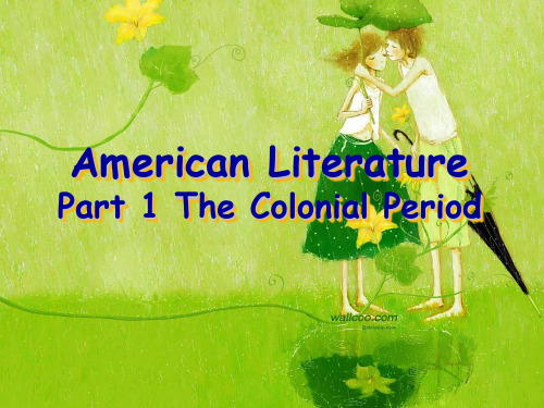 The Colonial Period (American Literature!)