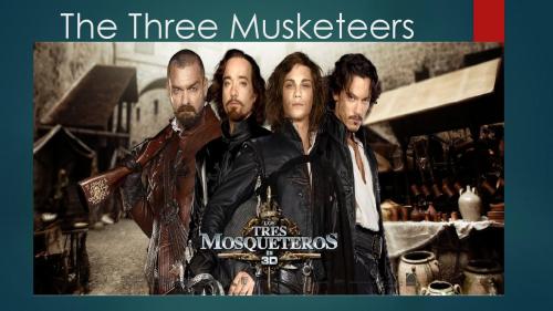 The Three Musketeers  --by Bruce