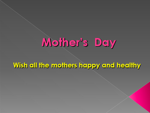 mother‘sday母亲节课堂演示英文ppt