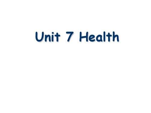 Unit-7-Health课件