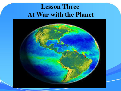 Lesson 3 At War with the Planet课文解析