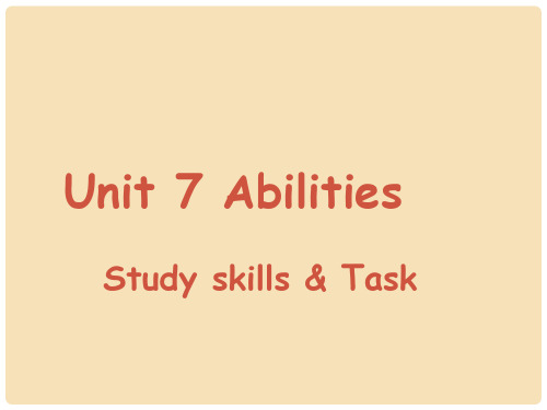 七年级英语下册 Unit 7 Abilities Tasks课件 (新版)牛津版