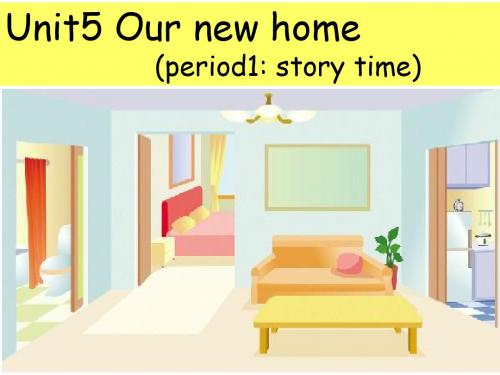 苏教译林版英语四年级上册Unit 5《Our new home》(period 1)ppt课件