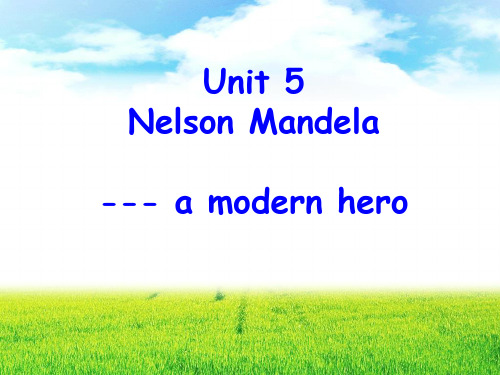 新人教版必修一Unit5_Nelson_Mandela__Reading