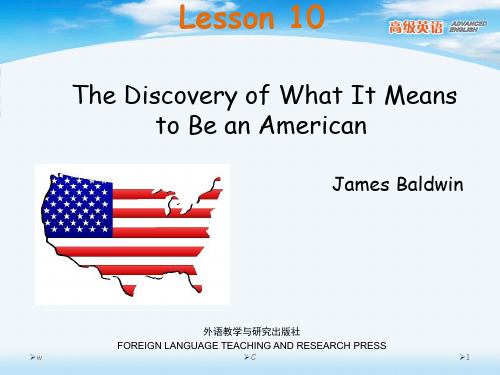 Lesson 10. The discovery of what it means to be an American(课堂PPT)