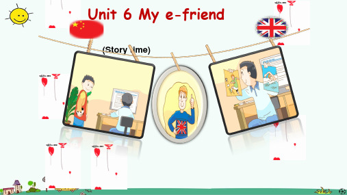 (译林版)五上 Unit 6 My e-friend(story)优秀课件