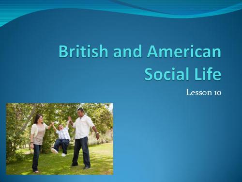 British and American Social Life-Lesson 10