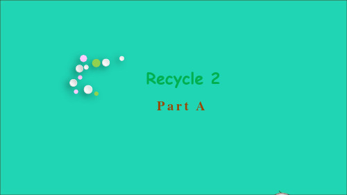 2021秋五上 Recycle 2 Part A 